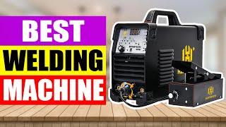 TOP 5 Best Welding Machine Review in 2023-2024