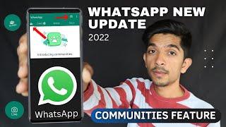 Whatsapp New Update | Whatsapp Communities Feature 2022