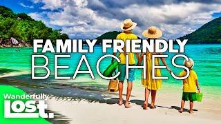 11 Best Family Kid Friendly Beach Vacations 2025.