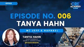 Episode #6 - Tanya Hahn - CEO/Founder of Hahn & Associates - Starting a Co-Working Space