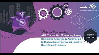 AML Transaction Monitoring Tuning Webinar