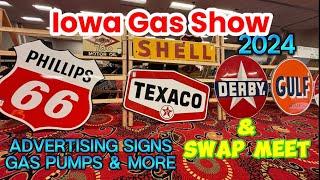 Iowa Gas Show and Swap Meet 2024 - Best Sign Show in the Country