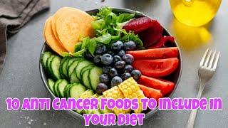 10 Anti Cancer Foods to Include In Your Diet | @Witapedia