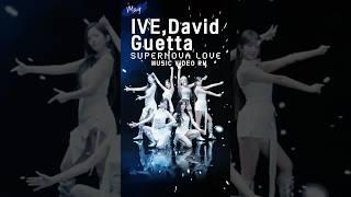 IVE, David Guetta - Supernova Love Official Music Video RM #아이브 @IVEstarship @STARSHIP_official