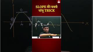 Slope Tricks | How to find Slope in Physics #shorts  #shorts #slopetricks #physicsshorts #slope