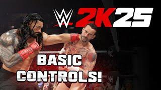 WWE2K25 - Basic Controls Guide for ALL Systems!