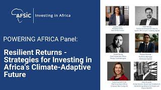 POWERING AFRICA Panel: Strategies for Investing in Africa's Climate-Adaptive Future