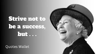 The Queen Elizabeth's Best Inspiring Quotes II Quotes Wallet II