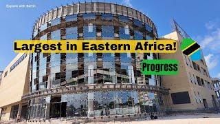 Updates! Construction of the largest Wholesale Mall in Eastern Africa. Dar Es Salaam Tanzania