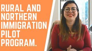 RURAL AND NORTHERN IMMIGRATION PILOT PROGRAM. IMMIGRATE TO CANADA WITH LOW ENGLISH LEVEL!