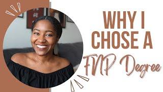 Why I Chose A Family Nurse Practitioner Degree