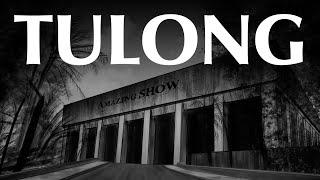 Tulong | The Extremely Haunted Manila Film Centre