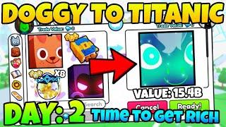 Doggy To Titanic #2 -TIME To Get RICH!Pet Simulator 99! (Ultimate Profit Guide)