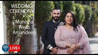 WEDDING CEREMONY || MUNISHA WEDS AMANDEEP || GNS MEDIA PHOTOGRAPHY (M) + 91 98154-33627