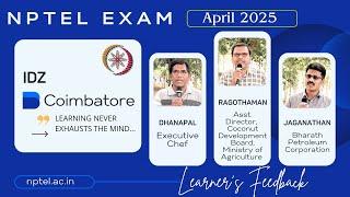 NPTEL Exam | Coimbatore | April 2025 | Learner’s Feedback | IIT Madras