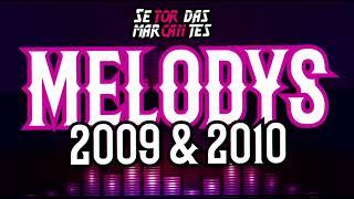 ▶️《MELODYS 2009 & 2010》ÀS MELHORES DA ÉPOCA #Setordasmarcantes