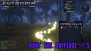 Fouls Are Always A Good Time - Hunt The Universe #5 - Entropia Universe