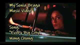 My Sonia Braga Music Video