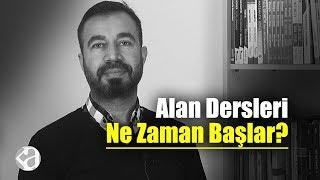 Alan dersleri ne zaman başlar ? - Yücel ARICI / Kadraj Akademi