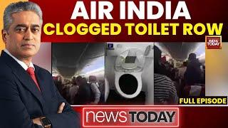 News Today With Rajdeep Sardesai: Air India Flight's Clogged Toilets Leads To Diversion