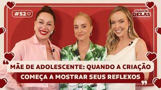 MaterniDelas - Angélica com Tata e Cláudia Raia