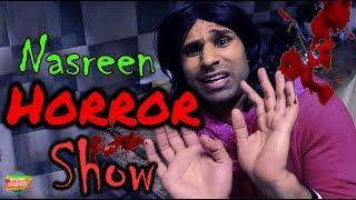 Nasreen Horror Show | Rahim Pardesi