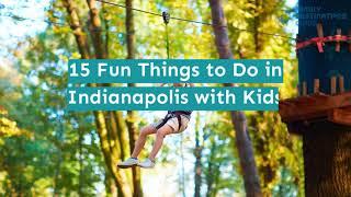 15 Fun Things to Do in Indianapolis with Kids