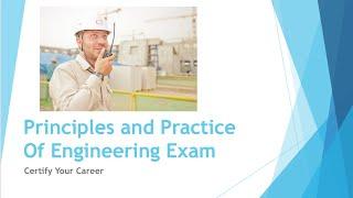 Beginning Engineers: Principles and Practice Of Engineering Exam