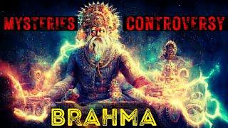 Dark Mysteries and Controversy of Lord Brahma || भगवान ब्रह्मा के गूढ़ रहस्य और विवाद ||