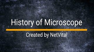 History of Microscope