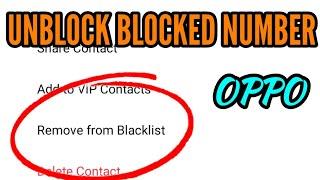 OPPO || How to Unblock Blocked Contact Number in OPPO Phone