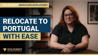 Goldcrest Service Explained: Your Hassle-Free Relocation to Portugal