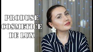 Produse cosmetice de lux | Recomandarile mele high end