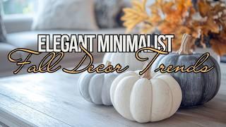 Elegant Minimalist Fall Decor Trends: Pumpkins, Candles and Natural Elements