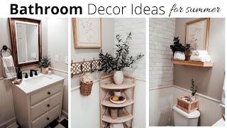 BATHROOM DECOR IDEAS | BATHROOM STYLING FOR SUMMER