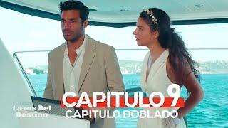 Lazos Del Destino Capitulo 9 (Doblado en Español) | Ya no nos quejaremos a nadie.