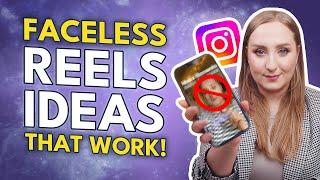 8 Proven FACELESS REELS Ideas to Grow Your Instagram Audience!