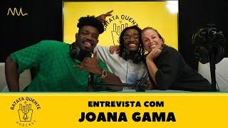 Batata Quente com JOANA GAMA 