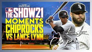 MLB The Show 21 | Moments | CHIPROCKS VS LANCE LYNN | MY BALLPLAYER AGAINST A PRO!