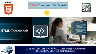 HTML Commands Explained | Web Page Design | Quality Assurance Training | IT Expert System