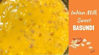 HOW TO MAKE INDIAN SWEET BASUNDI RECIPE || Basundi recipe || Dessert recipe || Travellingsoulstale