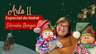 Aula 11  Especial de Natal Silvinha Borges: Você já conhece o Boneco de Neve Benjamin?