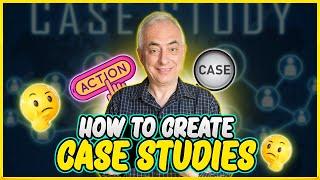 Case Study Creation: The Most Underused Marketing Tool - Don Crowther