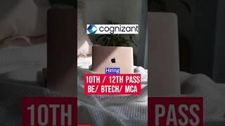 10th 12th pass vacancy 2023 | Cognizant | Apply Online #job4freshers