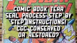 Golden Age Comic Conservation, Part 8, Conserved Tear Seal Step by Step Instructions!