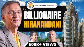 Billionaire Real Estate Tycoon Niranjan Hiranandani On TRS - Realities of The Real Estate Industry