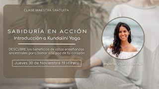 Sabiduría en Acción: Introducción a Kundalini Yoga