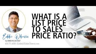 #listpricetosalespriceratio #priceratio What is a list price to sales price ratio?