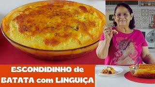 POTATO ESCONDIDINHO WITH SAUSAGE | THE BEST ESCONDIDINHO RECIPE I’VE EVER EAT.