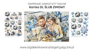 Scrapbooking kartka DL ślub zimowy zima scrap Olga Bielska Warsztaty Artystyczne tutorial DIY